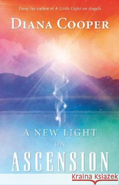 A New Light on Ascension Diana Cooper 9781844090358  - książka