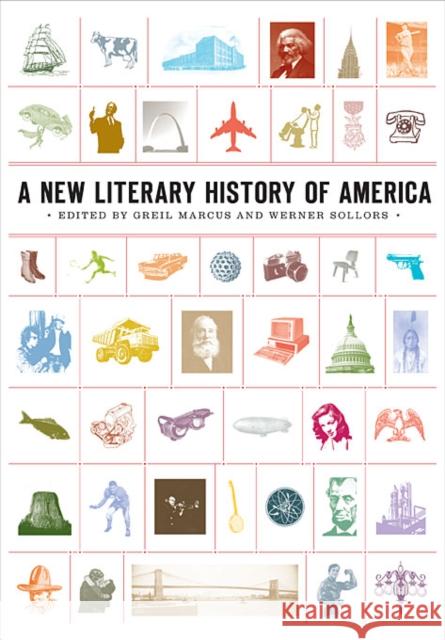 A New Literary History of America Greil Marcus 9780674064102 Harvard University Press - książka