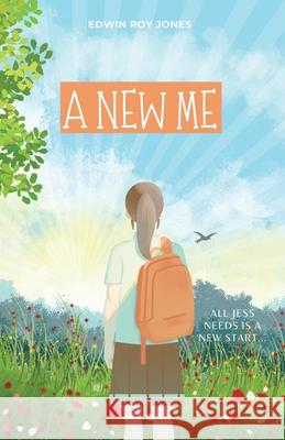 A New Me Edwin Roy Jones 9781912457410 Dernier Publishing - książka