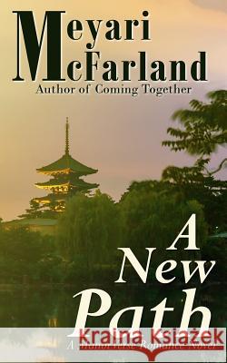 A New Path: A Manor Verse Romance Novel Meyari McFarland 9781939906540 Mary M Raicle - książka