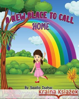 A New Place to Call Home Saadia Isahac   9798987870709 Languages Made Fun - książka
