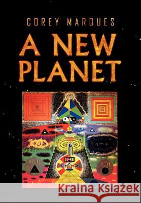A New Planet Corey Marques 9781469136691 Xlibris Corporation - książka