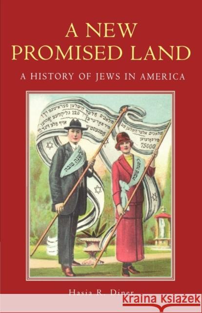 A New Promised Land: A History of Jews in America Diner, Hasia R. 9780195158267 Oxford University Press - książka