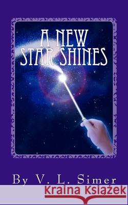 A New Star Shines V. L. Simer 9780998939605 V. L. Simer - książka