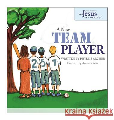 A New Team Player Phyllis Archer 9781607969020 Worldwide Publishing Group - książka