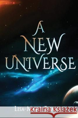 A New Universe L. Lisa Enaaj 9781535582469 Createspace Independent Publishing Platform - książka