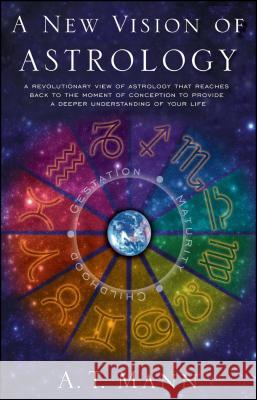 A New Vision of Astrology A. T. Mann 9780743453417 Pocket Books - książka