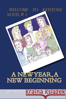 A New Year, A New Beginning Peterson, Stephanie I. 9781491256596 Createspace - książka