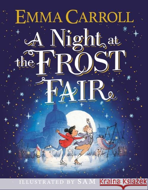 A Night at the Frost Fair Emma Carroll 9781471199912 Simon & Schuster Ltd - książka