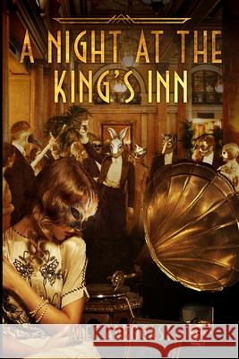 A Night at the King's Inn Alec Arbogast 9781947578395 Ink Smith Publishing - książka