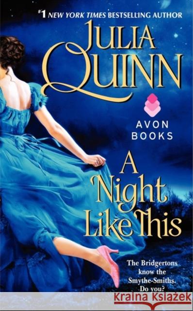 A Night Like This: A Smythe-Smith Quartet Quinn, Julia 9780062072900 Avon Books - książka