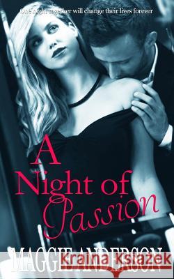 A Night of Passion Maggie Anderson 9780992513924 Bella Luna Books, Australia - książka
