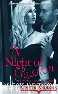 A Night of Passion: Clean Romance Edition Maggie Anderson 9780992513955 Bella Luna Books, Australia - książka