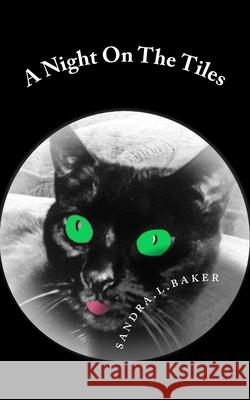 A Night On The Tiles Sandra L. Baker 9781977868848 Createspace Independent Publishing Platform - książka