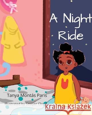 A Night Ride Tanya Montas Paris Sawyer Cloud  9781736720783 Tanya M. Paris - książka