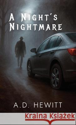 A Night's Nightmare A. D. Hewitt 9781805881599 Michael Terence Publishing - książka