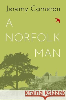 A Norfolk Man Jeremy Cameron Katie MacKenzie 9781739232429 Majolier Press - książka