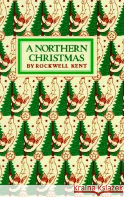 A Northern Christmas Kent, Rockwell 9780819563620 Wesleyan University Press - książka
