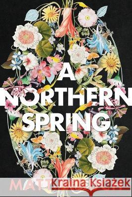A Northern Spring Matt Mauch 9781949487169 Trio House Press - książka