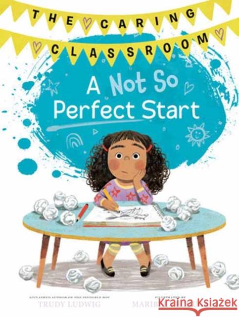 A Not So Perfect Start (The Caring Classroom, Book 1) Maribel Lechuga 9798217028672 Random House USA Inc - książka
