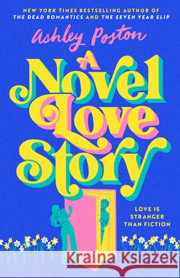 A Novel Love Story Ashley Poston 9780008644314 HarperCollins Publishers - książka