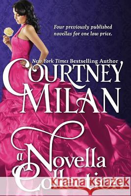 A Novella Collection Courtney Milan 9781482779097 Createspace - książka