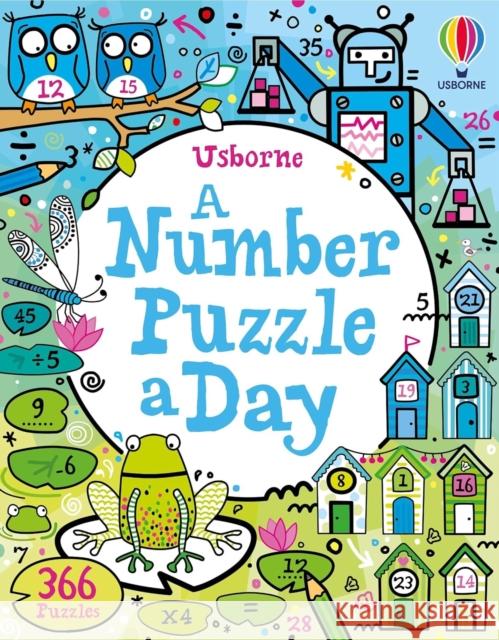 A Number Puzzle a Day Kirsteen Robson 9781805076568 Usborne Publishing Ltd - książka