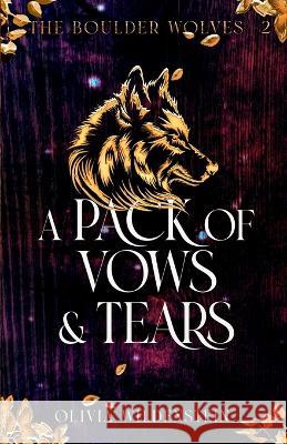 A Pack of Vows and Tears Olivia Wildenstein 9781948463713 Olivia Wildenstein - książka