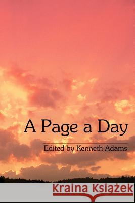 A Page a Day Kenneth Adams 9781420846492 Authorhouse - książka