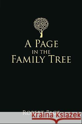 A Page in the Family Tree Robert Page 9781438941783 Authorhouse - książka