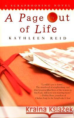 A Page Out of Life: A Scrapbooking Novel Kathleen Reid 9780425221303 Berkley Publishing Group - książka