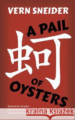 A Pail of Oysters Vern Sneider Jonathan Benda  9781910736357 Camphor Press Ltd - książka