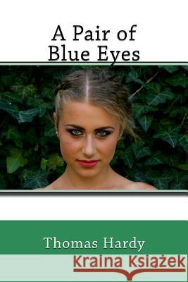 A Pair of Blue Eyes Thomas Hardy 9781977944337 Createspace Independent Publishing Platform - książka