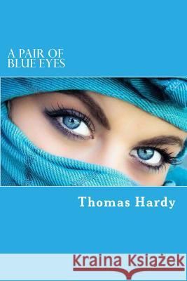 A Pair of Blue Eyes Thomas Hardy 9781984963611 Createspace Independent Publishing Platform - książka
