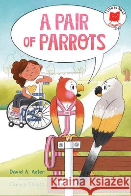 A Pair of Parrots David A. Adler Clarice Elliott 9780823451548 Holiday House - książka