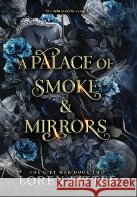 A Palace of Smoke & Mirrors Loren Little 9781764162302 Loren Little Books - książka