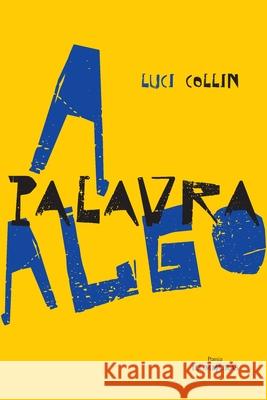 A palavra Algo Luci Collin 9788573215274 Buobooks - książka
