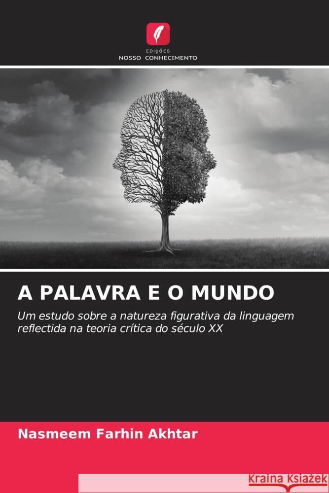 A PALAVRA E O MUNDO Akhtar, Nasmeem Farhin 9786208220228 Edições Nosso Conhecimento - książka