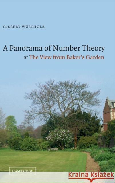 A Panorama of Number Theory or the View from Baker's Garden Wüstholz, Gisbert 9780521807999 CAMBRIDGE UNIVERSITY PRESS - książka