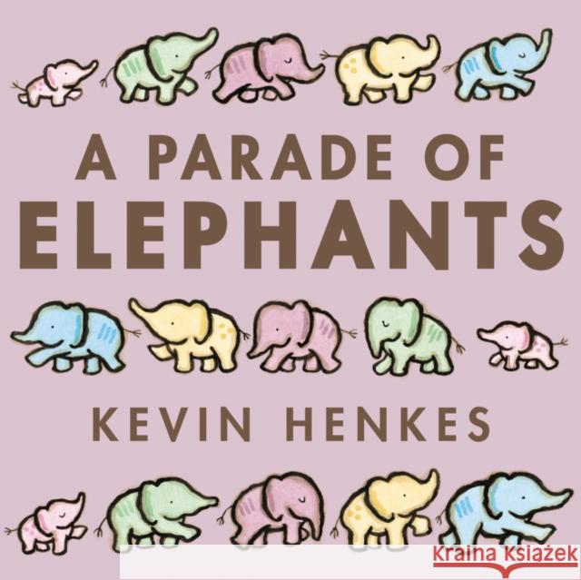 A Parade of Elephants Board Book  9780062668295 HarperCollins Publishers Inc - książka