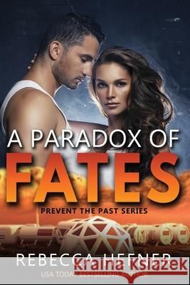 A Paradox of Fates Rebecca Hefner 9781733260459 Reading Goddess Press, LLC - książka