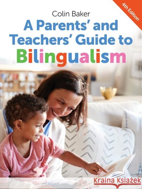 A Parents' and Teachers' Guide to Bilingualism Colin Baker 9781783091591 Channel View Publications Ltd - książka