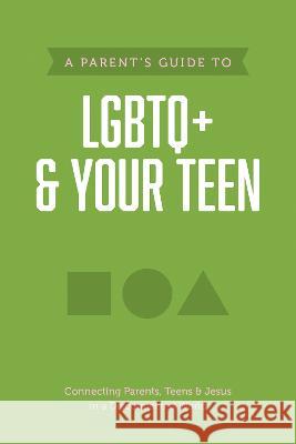 A Parent\'s Guide to LGBTQ+ and Your Teen Axis 9781496467386 Tyndale House Publishers - książka