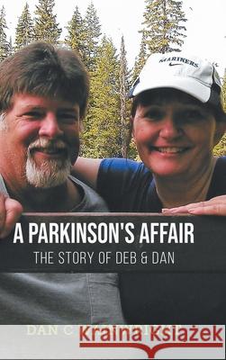 A Parkinson's Affair: The Story of Deb & Dan Dan Wainwright 9780228861515 Tellwell Talent - książka