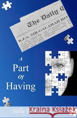 A Part Of Having Gardner, Sally Patricia 9781508791775 Createspace - książka