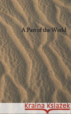 A Part of the World Anonymous 9798536969052 Independently Published - książka