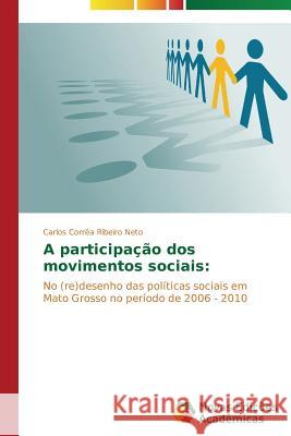 A participação dos movimentos sociais Ribeiro Neto Carlos Corrêa 9783639619157 Novas Edicoes Academicas - książka