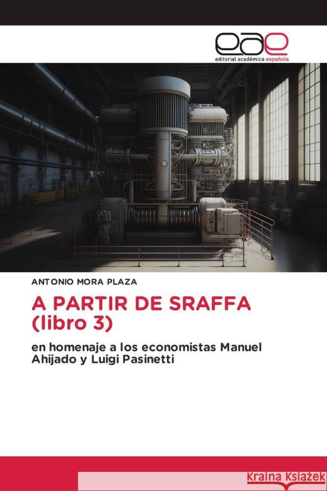 A PARTIR DE SRAFFA (libro 3) Mora Plaza, Antonio 9783659078088 Editorial Académica Española - książka