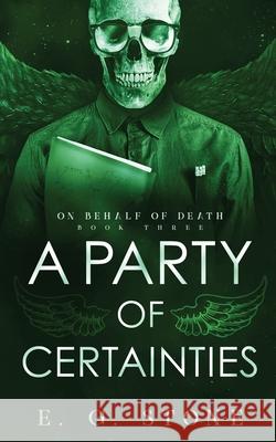 A Party of Certainties E. G. Stone 9781954865013 Tarney Brae Creative Endeavours - książka