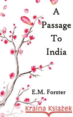 A Passage To India E. M. Forster 9788194691006 Delhi Open Books - książka